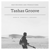 Edwin (Pookey) Rogers - Tasha's Groove