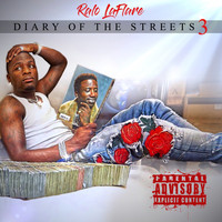Ralo - Diary of the Streets 3 (Explicit)