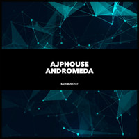 Ajphouse - Andromeda