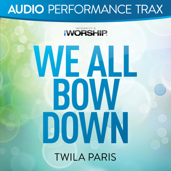 Twila Paris - We All Bow Down (Audio Performance Trax)