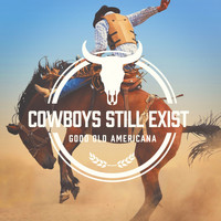 Inde Americana, Americana Bands, Relaxing Americana Music - Cowboys Still Exist (Good Old Americana)