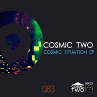 Cosmic Two - Cosmic Situation EP