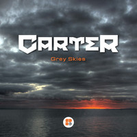 Carter - Grey Skies