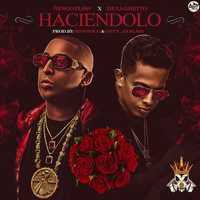Ñengo Flow - Haciendolo (feat. De La Ghetto)
