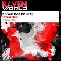 Space Raven & S5 - Dream State