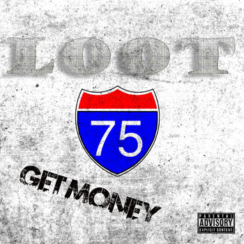 Loot 75 - Get Money