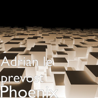 Adrian le prevost - Phoenix