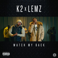 K2 - Watch My Back