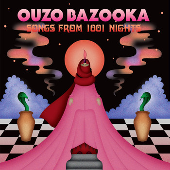 Ouzo Bazooka / - Songs From 1001 Nights