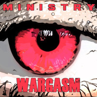 Ministry - Wargasm