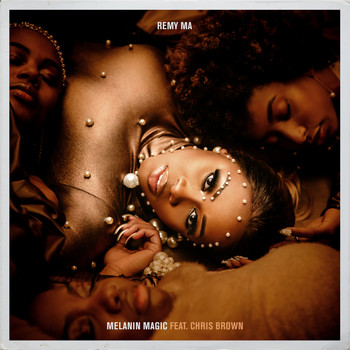 Remy Ma feat. Chris Brown - Melanin Magic (Pretty Brown) (Explicit)