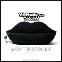 Vito Lalinga (Vi Mode Inc. Project) - Afro Time Part One