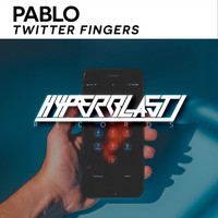 Pablo (Ind) - Twitter Fingers