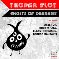 Tropar Flot - Ghosts of Darkness