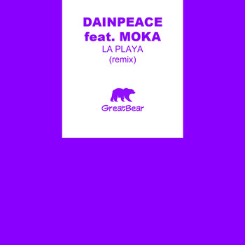 Dainpeace - La Playa (Remix)
