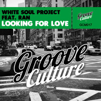 White Soul Project - Looking for Love