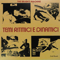 The Braen's Machine - Temi ritmici e dinamici