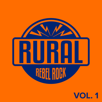 Various Artists - Rural Rebel Rock, Vol.1