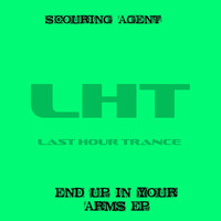 Scouring Agent - End up in Your Arms
