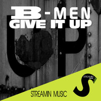 B-Men - Give It Up