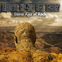 Freestyle Hip-Hop Beat Factory - Stone Age of Rock