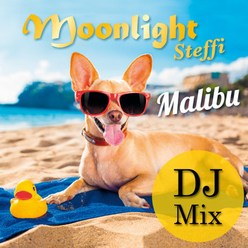 Moonlight Steffi - Malibu (DJ Mix)