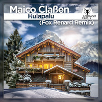 Maico Claßen - Hulapalu (Fox Renard Remix)
