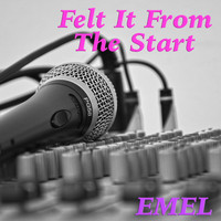 Emel - Felt It From The Start