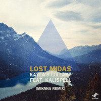 Lost Midas - Kayla's Lullaby (MIKNNA Remix)