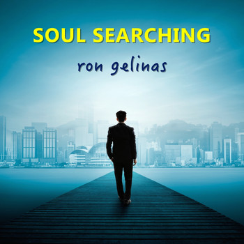 Ron Gelinas - Soul Searching