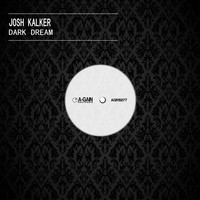 Josh Kalker - Dark Dream