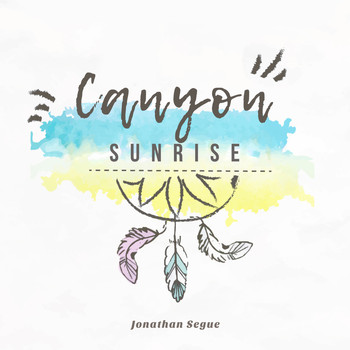 Jonathan Segue - Canyon Sunrise