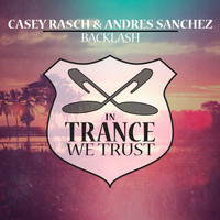 Casey Rasch & Andres Sanchez - Backlash
