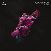 Cosmic Boys - Talisman