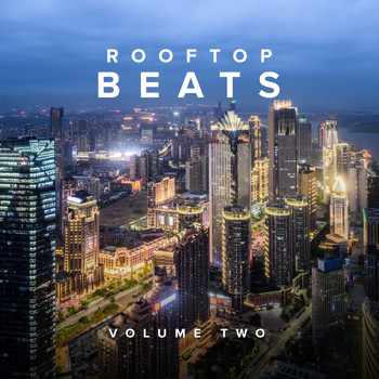 Various Artists - Rooftop Beats, Vol. 2