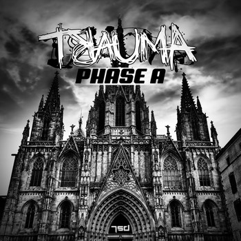Trauma - Phase A