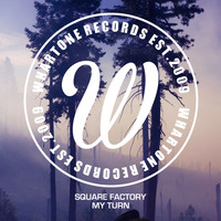 Square Factory - My Turn