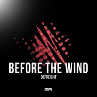 DeFreight - Before The Wind