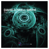 David Lowell Smith - The Night Watcher EP