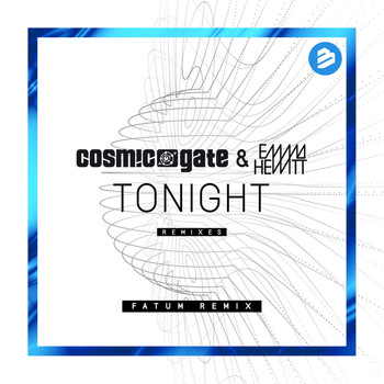 Cosmic Gate & Emma Hewitt - Tonight Fatum Remix