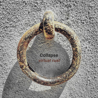 Collapse - Virtual Rust