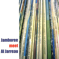 Jamboree - Jamboree meet Al Jarreau