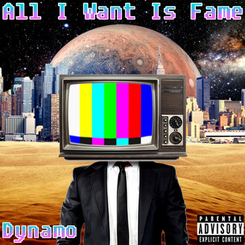 Dynamo - All I Want Is Fame