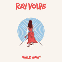 Ray Volpe - Walk Away (Explicit)