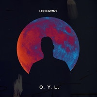 Lqd Hrmny - O.Y.L.