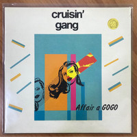 Cruisin' Gang - Affair a Gogo