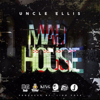 Uncle Ellis - Mad House