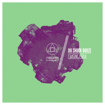 Do Shock Booze - Chasing Coral