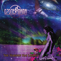 Ozone Mama - The Starship Has Landed