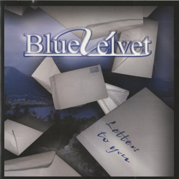 Blue Velvet - Letters to You